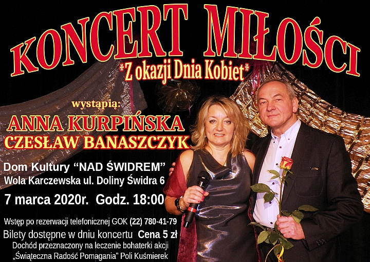 Koncert miłosci w Domu Kultury Nad Świdrem w Woli Karczewskiej