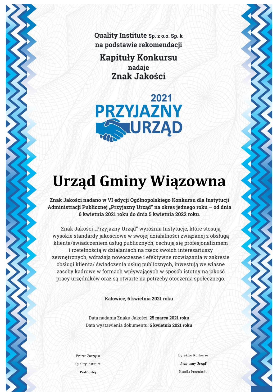 Dyplom informujący o przyznaniu Urzędowi Gminy Wiązowna znaku jakości "Przyjazny Urząd"