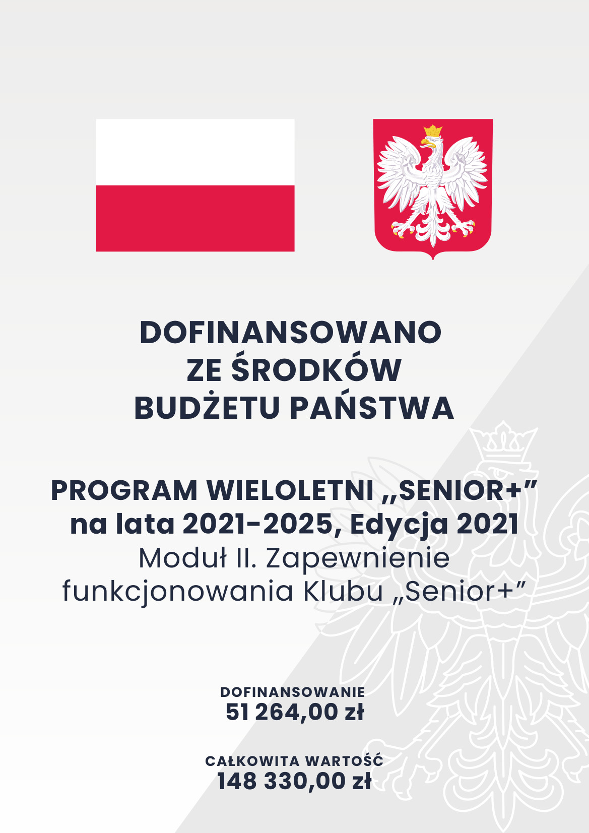Na górze biało-czerwona flaga i godło Polski.Pod spodem napis: dofinansowano ze środków budżetu państwa.