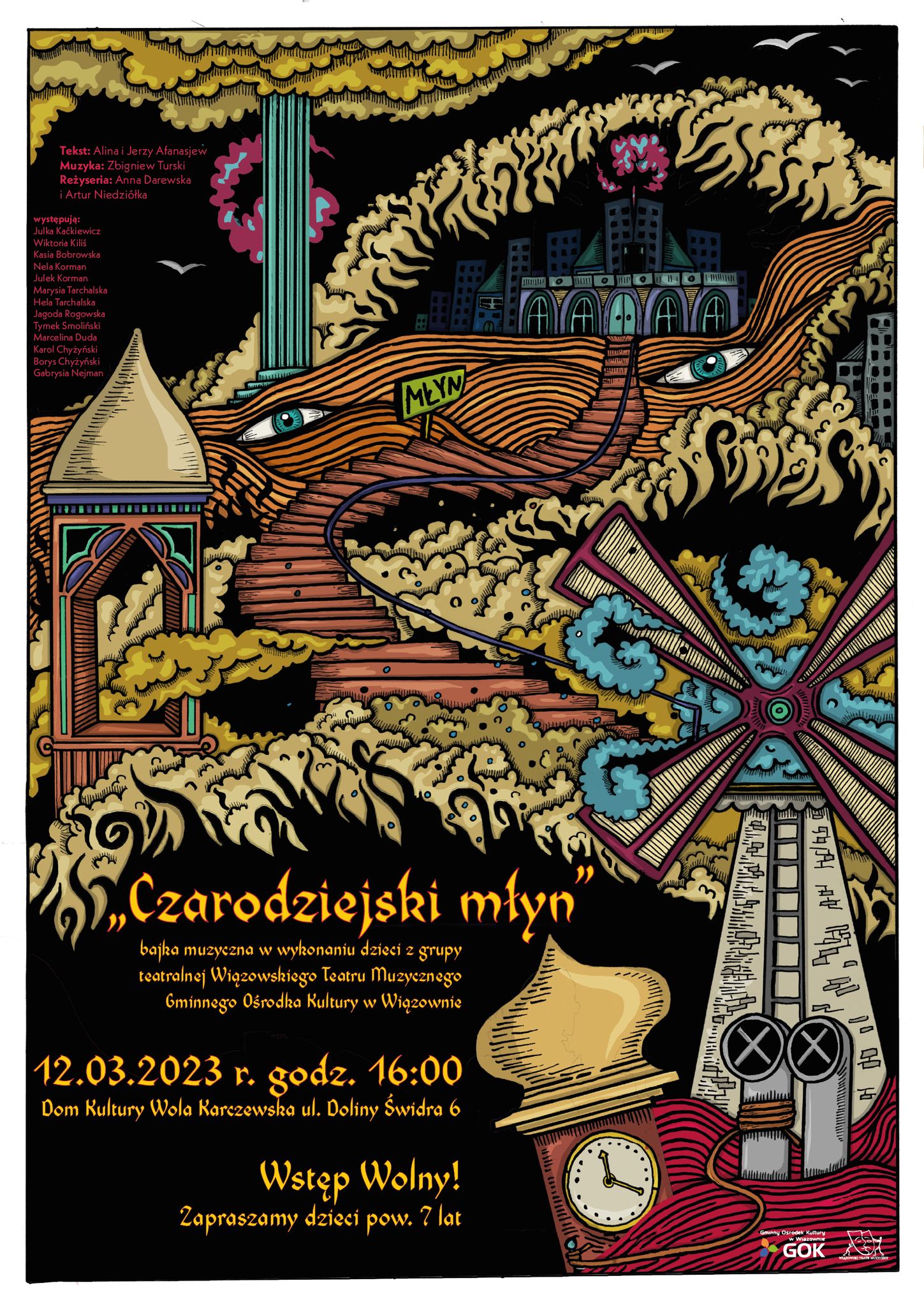 Serdecznie zapraszamy na premierę bajki muzycznej „Czarodziejski Młyn”, która odbędzie się 12.03.2023 r. o 16:00 w Domu Kultury w Woli Karczewskiej. 