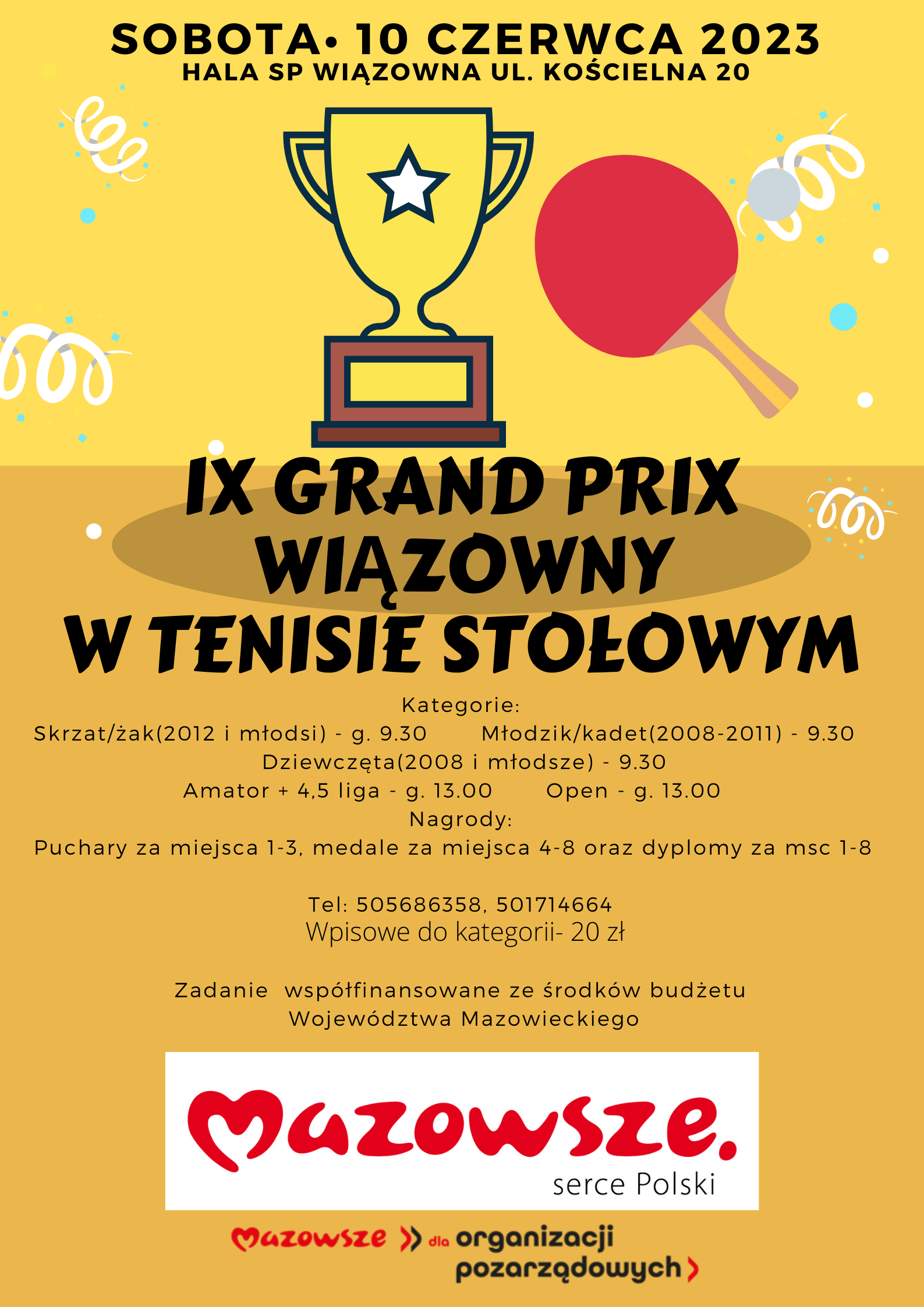 Zapraszamy na IX Turniej Grand Prix Wiązowny w Tenisie Stołowym 10 czerwca w Szkole Podstawowej im. bohaterskich Lotników Polskich w Wiązownie. 